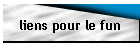 liens pour le fun